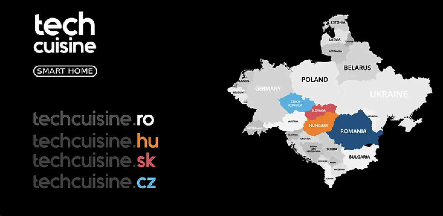 Tech Cuisine Smart Home își extinde operațiunile în Ungaria, Cehia și Slovacia